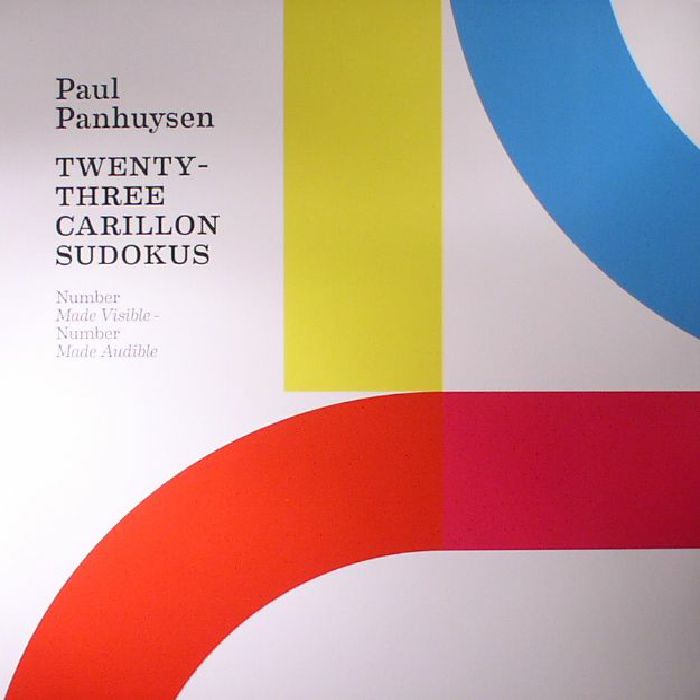 PANHUYSEN, Paul - Twenty Three Carillon Sudokus: Number Made Visible Number Made Audible