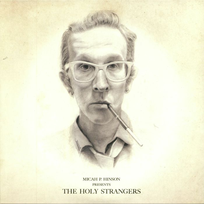 HINSON, Micah P - The Holy Strangers