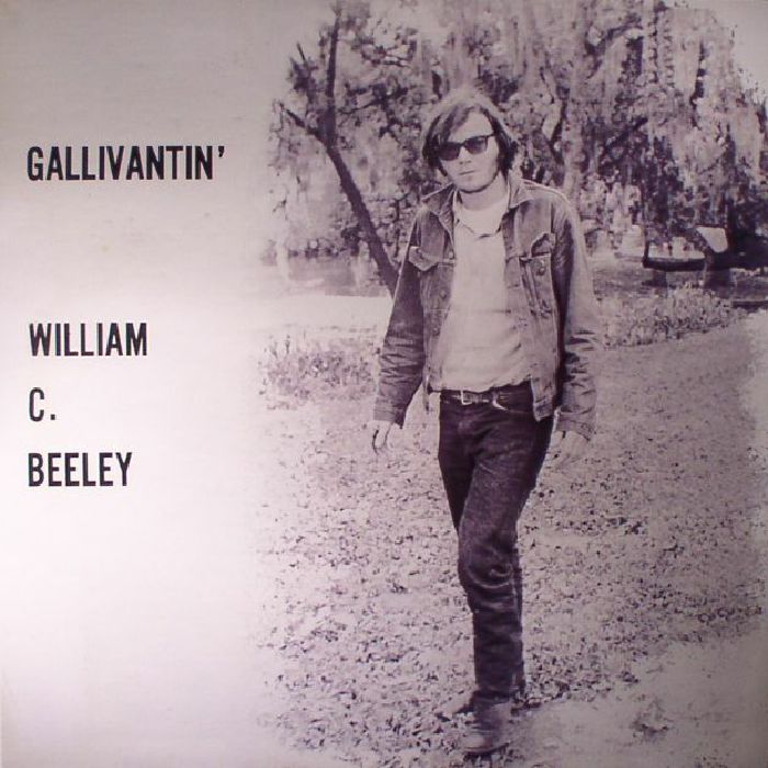 BEELEY, William C - Gallivantin' (reissue)