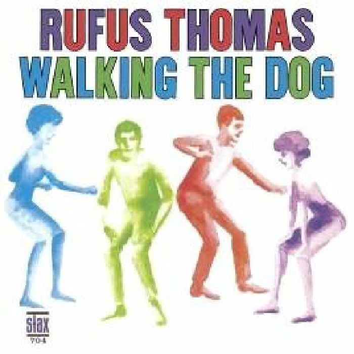 THOMAS, Rufus - Walking The Dog (reissue)