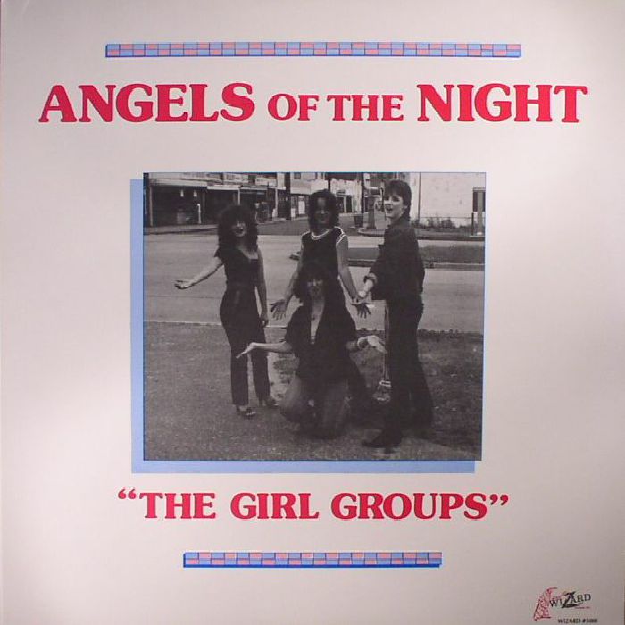 VARIOUS - Angels Of The Night: The Girl Groups