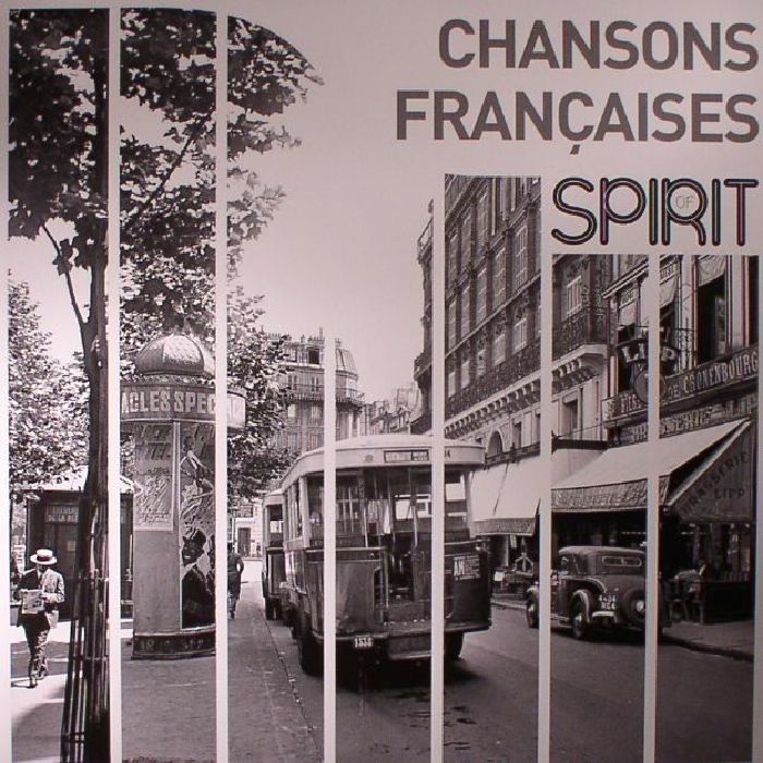 VARIOUS - Spirit Of Chansons Francaises