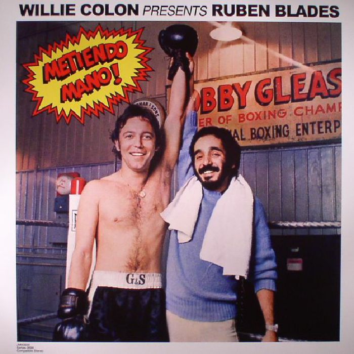 COLON, Willie presents RUBAN BLADES - Metiendo Mano! (remastered)