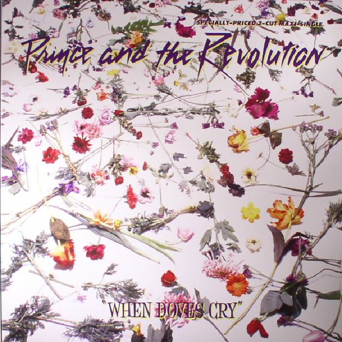 PRINCE & THE REVOLUTION - When Doves Cry (reissue)