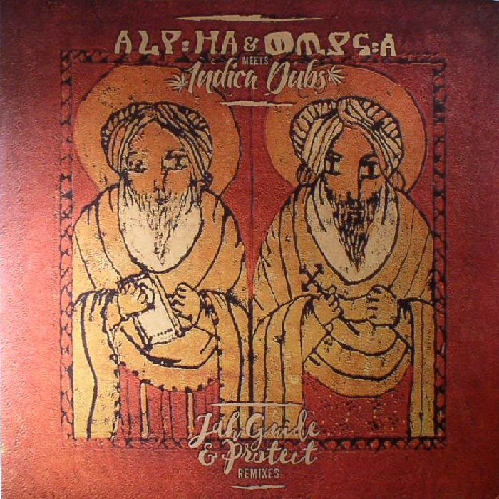 ALPHA & OMEGA meets INDICA DUBS - Jah Guide & Protect Remixes