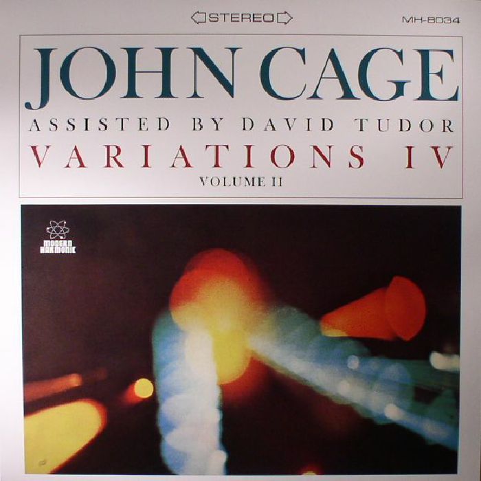 CAGE, John/DAVID TUDOR - Variations IV Volume II