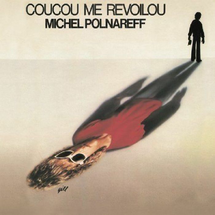 POLNAREFF, Michel - Coucou Me Revoilou (reissue)