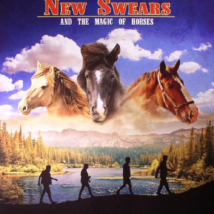 NEW SWEARS - And The Magic Of Horses
