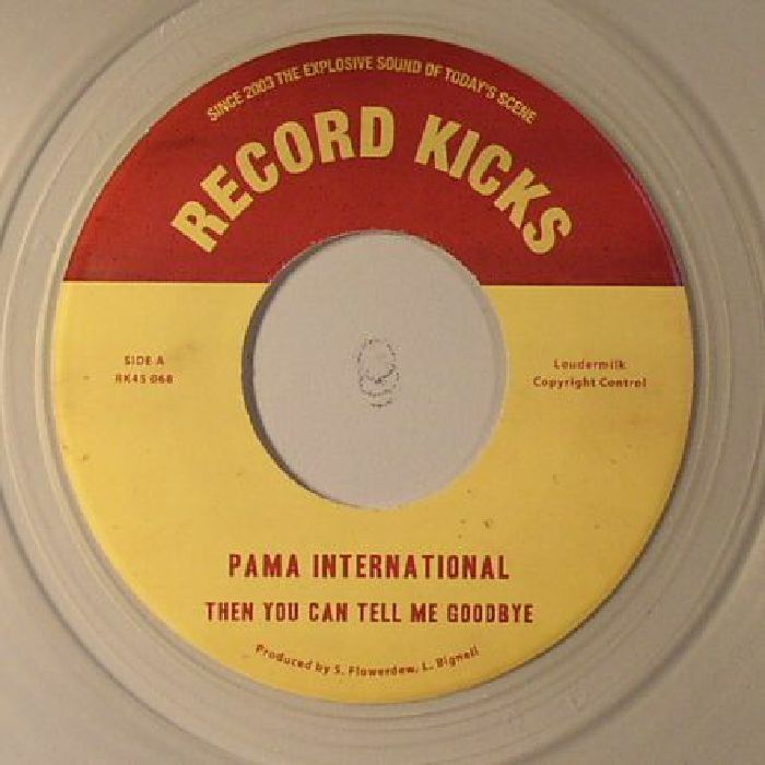 PAMA INTERNATIONAL - Then You Can Tell Me Goodbye