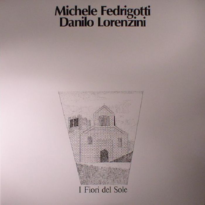 FEDRIGOTTI, Michele/DANILO LORENZINI - I Fiori Del Sole (reissue)