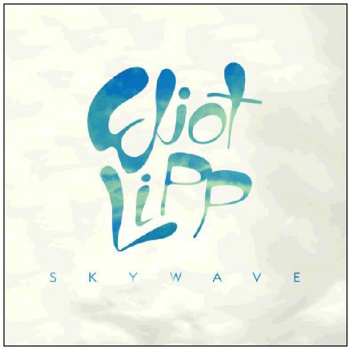 LIPP, Eliot - Skywave