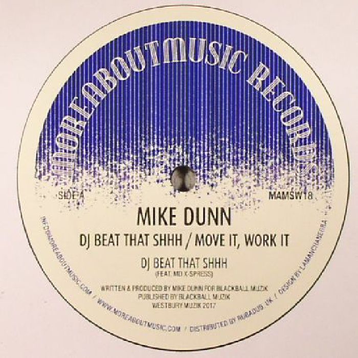 DUNN, Mike - DJ Beat That Shhh