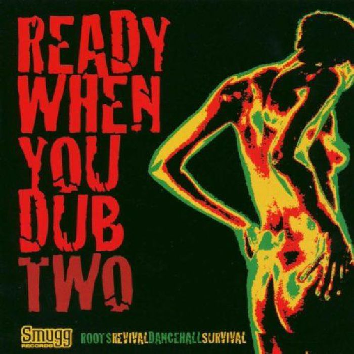 VARIOUS - Ready When You Dub Two