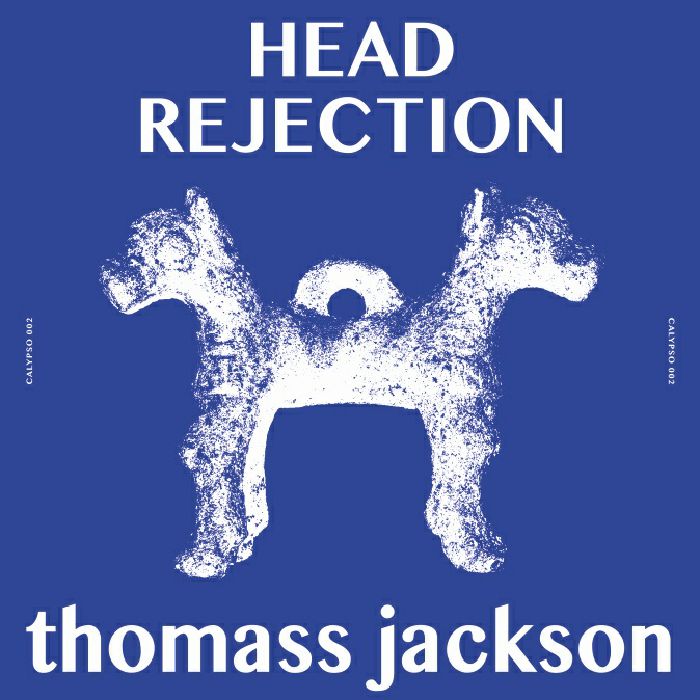 JACKSON, Thomass - Head Rejection (feat Boot & Tax remix)
