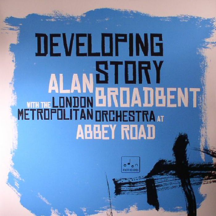 BROADBENT, Alan with THE LONDON METROPOLITAN ORCHESTRA - Developing Story