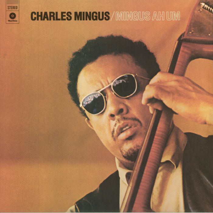 MINGUS, Charles - Mingus Ah Um (reissue)