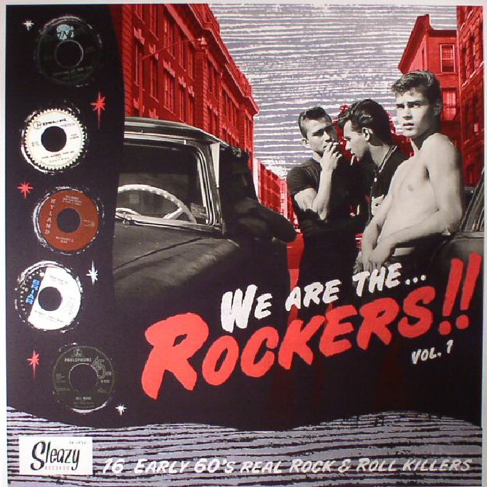 VARIOUS - We Are The Rockers!! Vol 1: 16 Early 60's Real Rock & Roll Killers