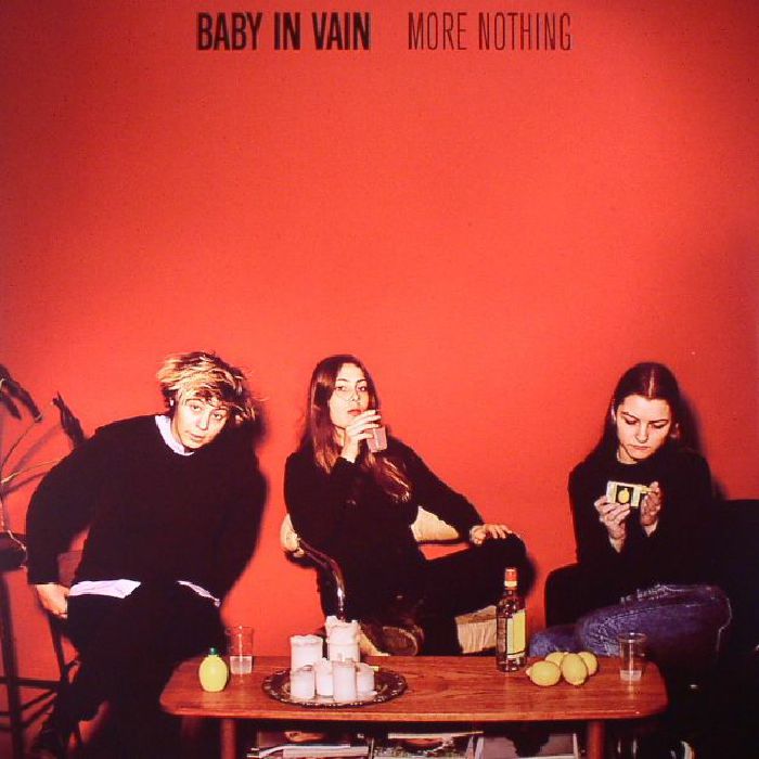 BABY IN VAIN - More Nothing