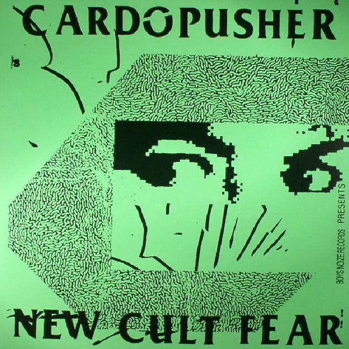 CARDOPUSHER - New Cult Fear