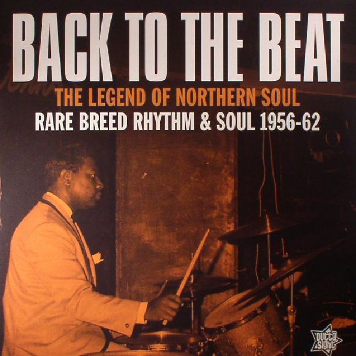VARIOUS - Back To The Beat: Rare Breed Rhythm & Soul 1956-62