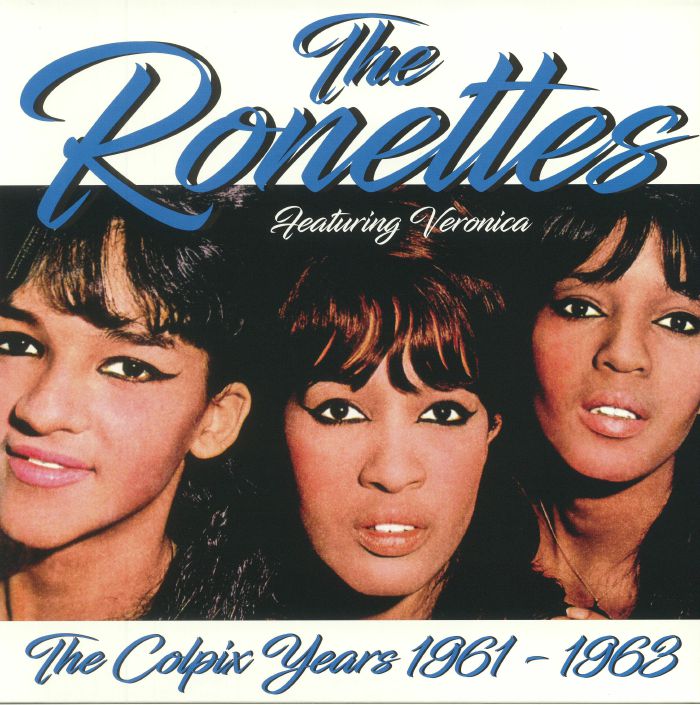 RONETTES, The feat VERONICA - The Colpix Years 1961-1963 (reissue)