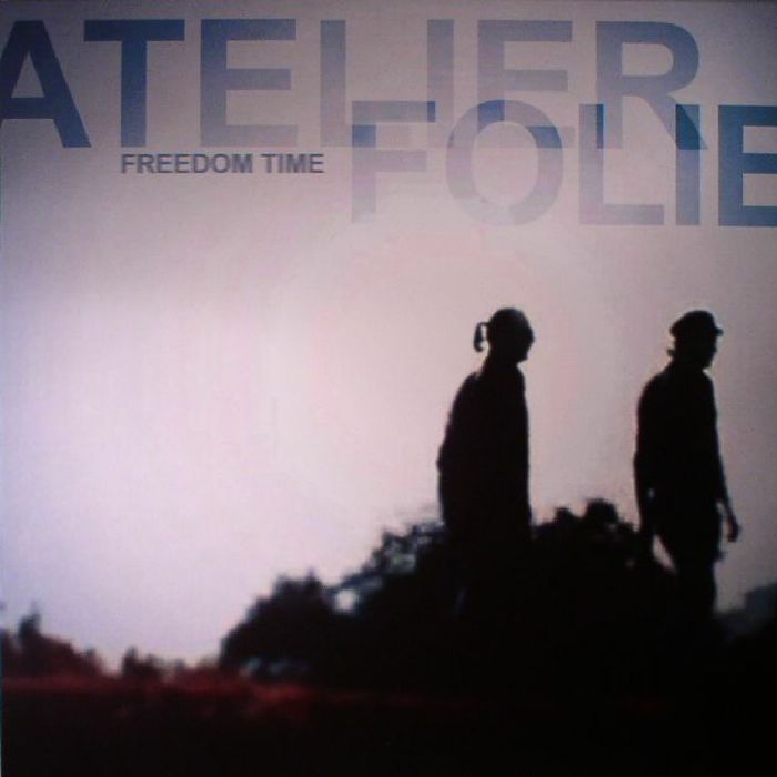 ATELIER FOLIE - Freedom Time