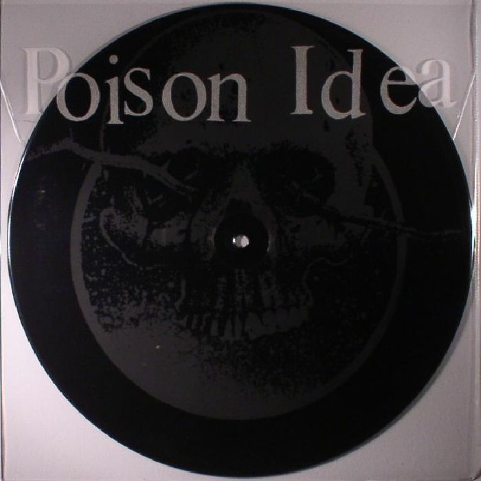 POISON IDEA - Calling All Ghosts