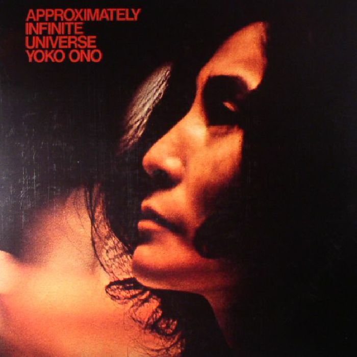 ONO, Yoko - Approximately Infinite Universe (reissue)