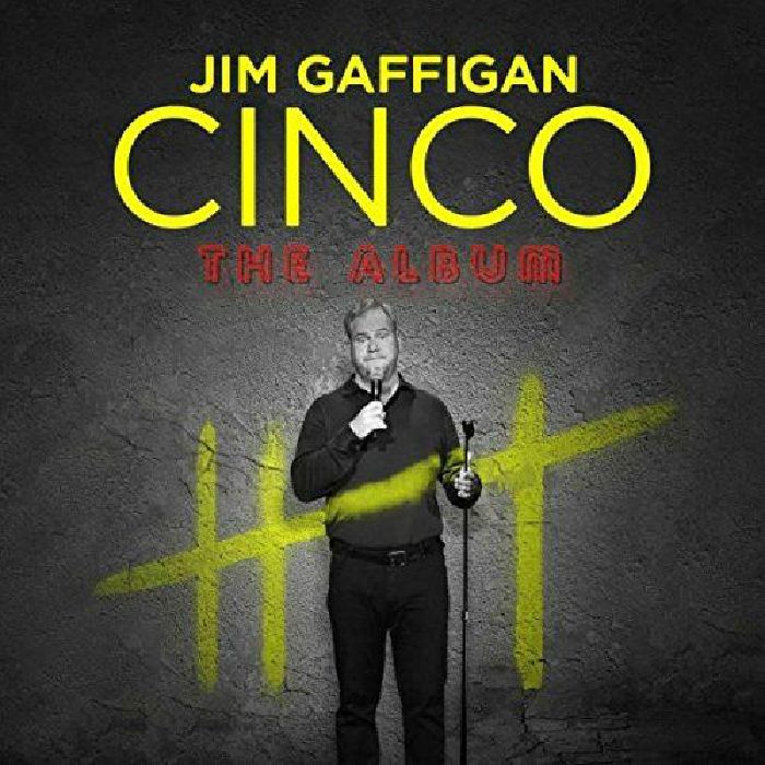 GAFFIGAN, Jim - Cinco