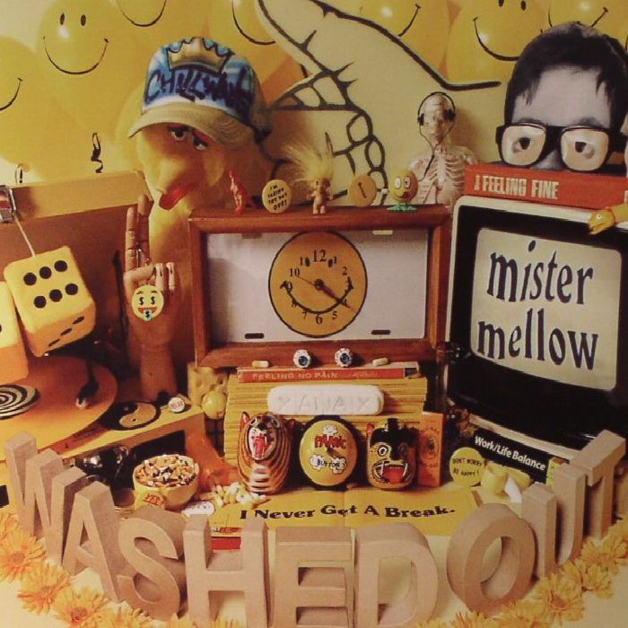 WASHED OUT - Mister Mellow