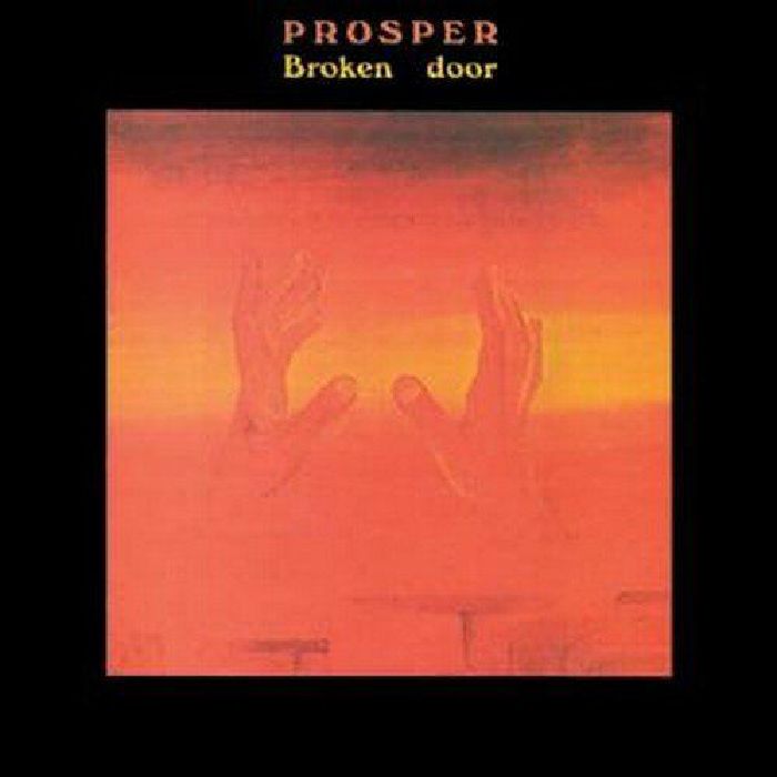 PROSPER - Broken Door (reissue)