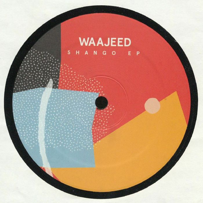 WAAJEED - Shango EP