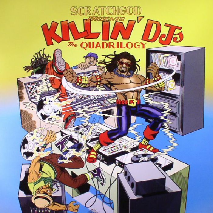 RUCKAZOID - Scratchgod presents Killin' DJ's: The Quadrilogy