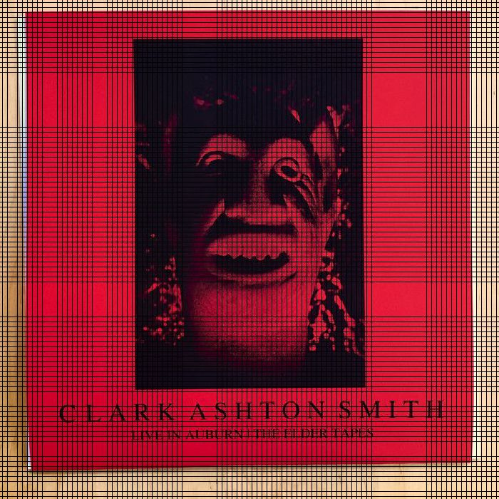 SMITH, Clark Ashton - Live In Auburn The Elder Tapes
