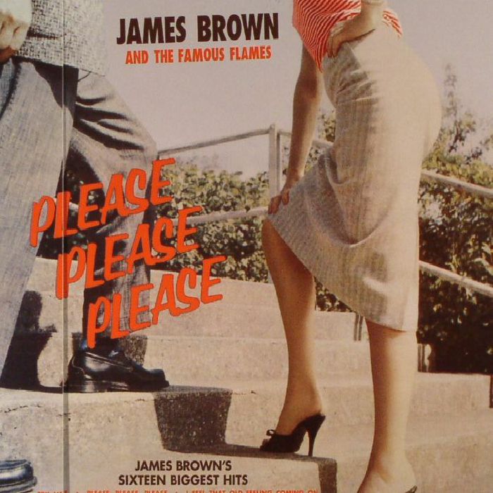 BROWN, James & THE FAMOUS FLAMES - Please Please Please (remastered)