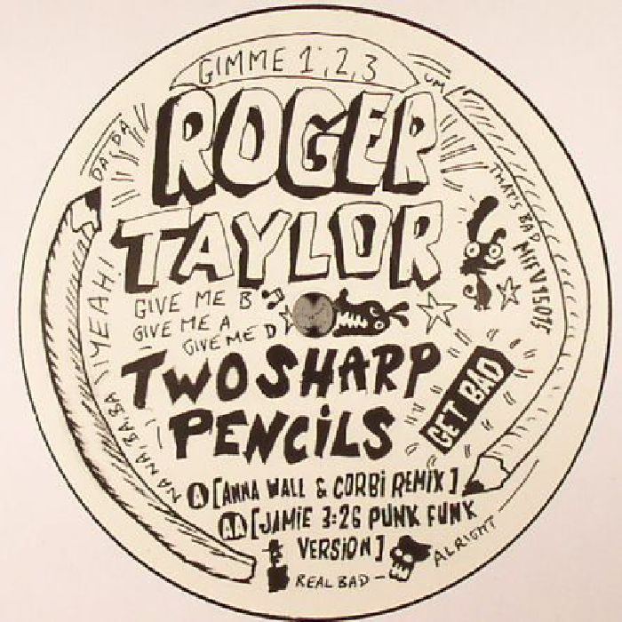 TAYLOR, Roger - Two Sharp Pencils (Get Bad)