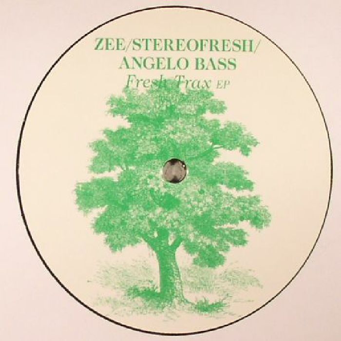 ZEE/STEREOFRESH/ANGELO BASS - Fresh Trax EP