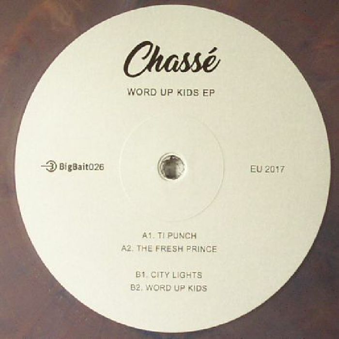 CHASSE - Word Up Kids EP