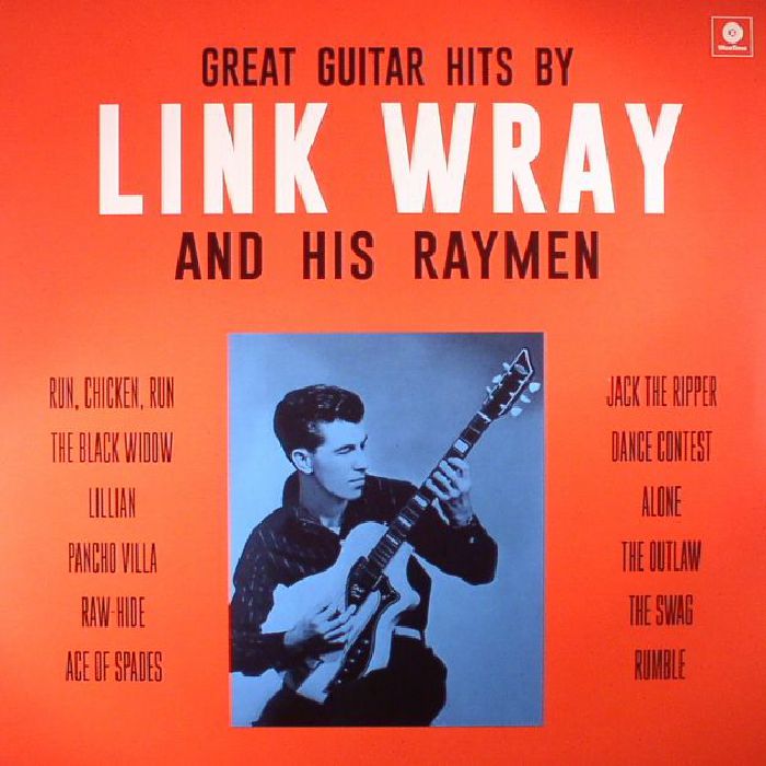 WRAY, Link & THE WRAYMEN - Great Guitar Hits By Link Wray & his Raymen