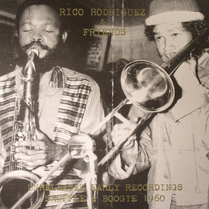 RODRIGUEZ, Rico & Friends - Unreleased Early Recordings: Shuffle & Boogie 1960