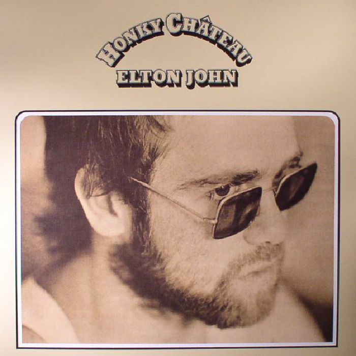 JOHN, Elton - Honky Chateau (remastered) (reissue)