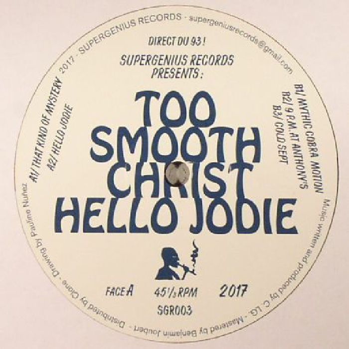 TOO SMOOTH CHRIST - Hello Jodie