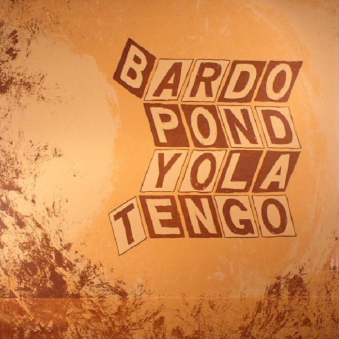 BARDO POND/YO LA TENGO - Parallelogram A La Carte