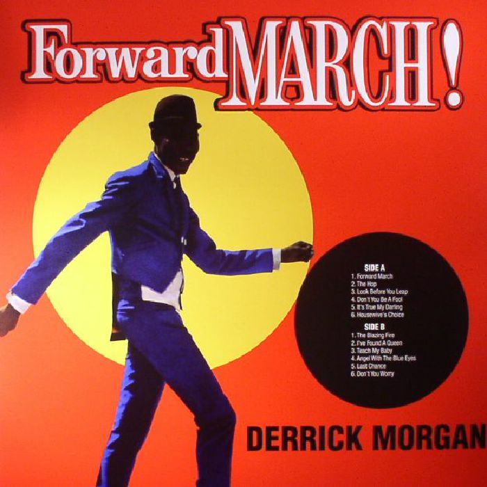 MORGAN, Derrick - Forward March! (reissue)