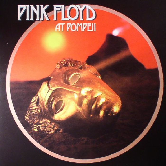 PINK FLOYD - At Pompeii