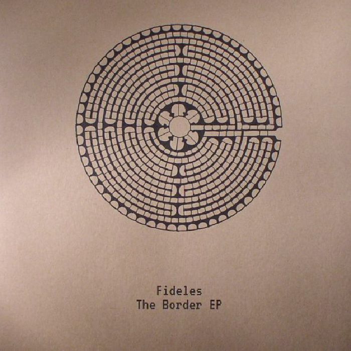 FIDELES - The Border EP