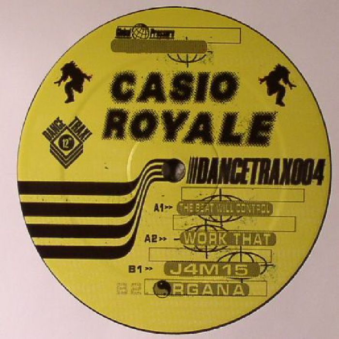 CASIO ROYALE - The Beat Will Control: Dance Trax Vol 4