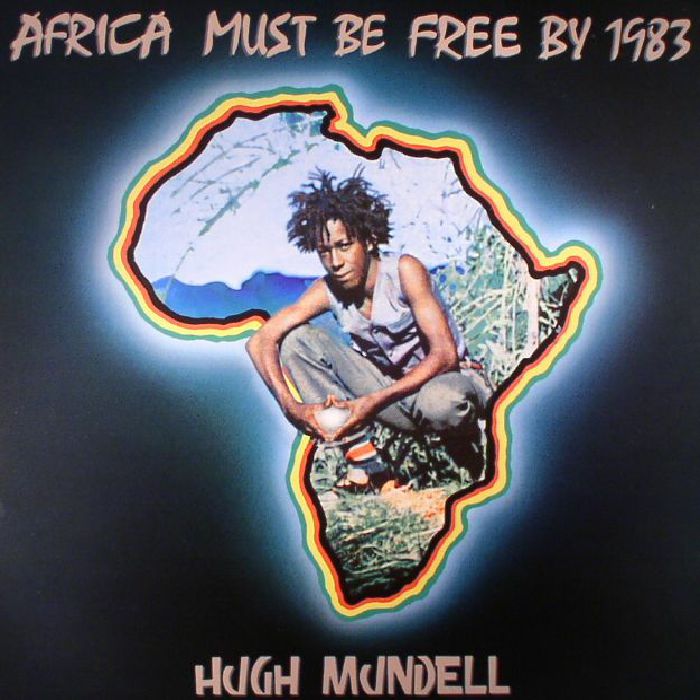MUNDELL, Hugh - Africa Must Be Free By 1983 (remastered)