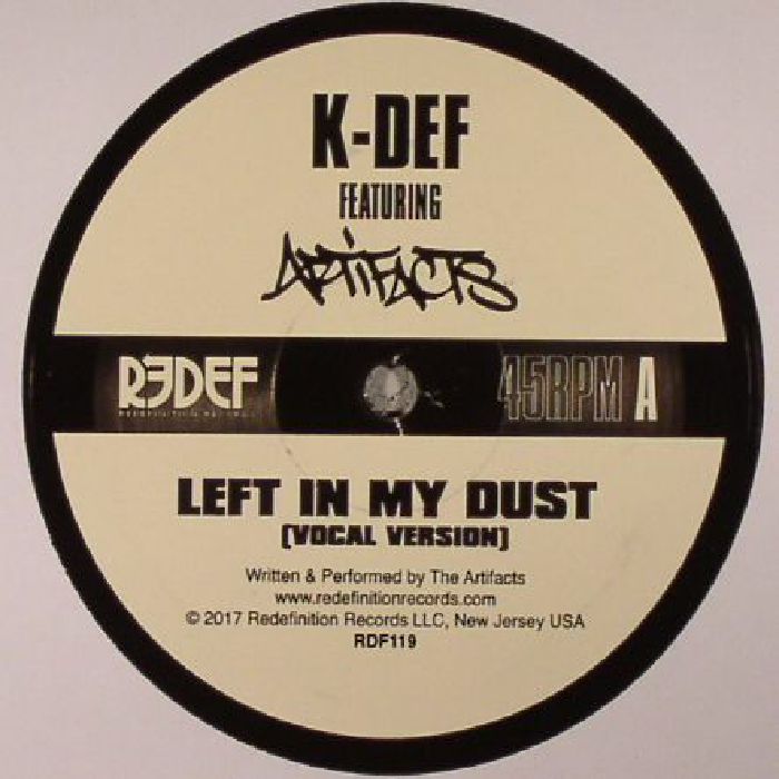 K DEF feat THE ARTIFACTS - Left In My Dust