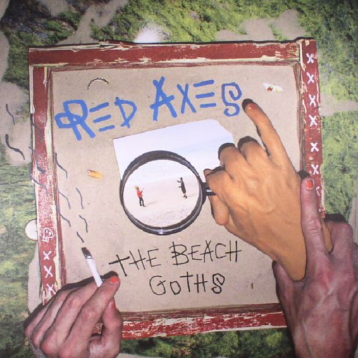 RED AXES - The Beach Goths